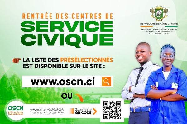L'OSCN publie la liste des candidats présélectionnés pour les Centres de Service Civique de Côte d'Ivoire © Crédit photo DR L'OSCN publie la liste des candidats présélectionnés pour les Centres de Service Civique de Côte d'Ivoire © Crédit photo DR