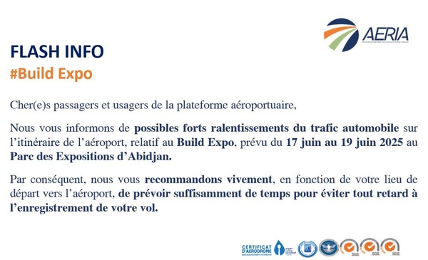 La circulation perturbée sur l'axe de l'aéroport d'Abidjan par Build Expo 2025 du 17 au 19 juin © Crédit photo DR La circulation perturbée sur l'axe de l'aéroport d'Abidjan par Build Expo 2025 du 17 au 19 juin © Crédit photo DR