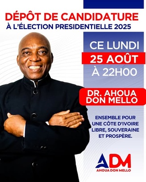 Dépôt de candidature d'Ahoua Don Mello pour la présidentielle 2025