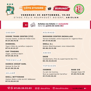 Match Côte d’Ivoire - Burundi le 5 septembre 2025 : voici où et comment acheter vos tickets à Abidjan Match Côte d’Ivoire - Burundi le 5 septembre 2025 : voici où et comment acheter vos tickets à Abidjan