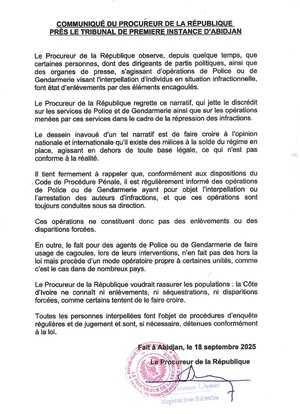 Le communiqué du Procureur de la République de Côte d'Ivoire qui dément les accusations d'enlèvements et disparitions forcées Le communiqué du Procureur de la République de Côte d'Ivoire qui dément les accusations d'enlèvements et disparitions forcées