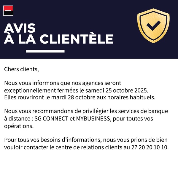 Fermeture exceptionnelle des agences de la Société Générale en Côte d'Ivoire ce 25 octobre : les précisions de la banque Fermeture exceptionnelle des agences de la Société Générale en Côte d'Ivoire ce 25 octobre : les précisions de la banque