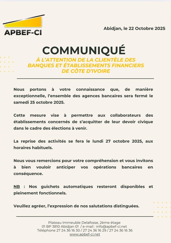 Les banques en Côte d'Ivoire ferment leurs agences ce samedi 25 octobre Les banques en Côte d'Ivoire ferment leurs agences ce samedi 25 octobre