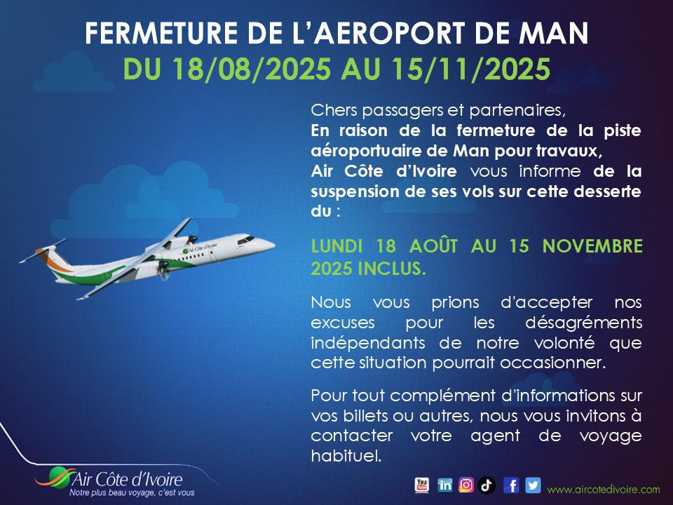 Fermeture de l'aéroport de Man du 18 août au 15 novembre 2025 : Air Côte d'Ivoire suspend ses vols