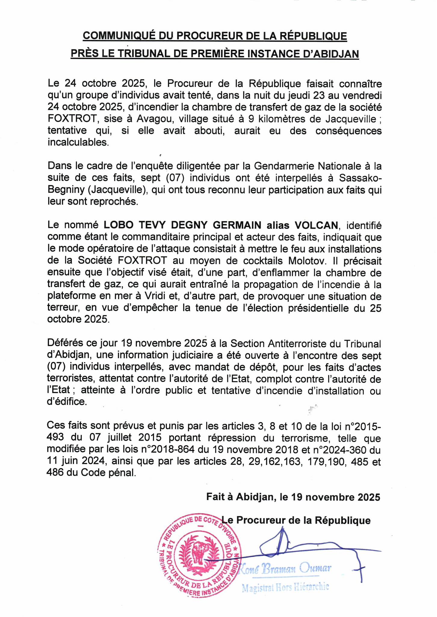 Tentative incendie de la société de gaz Foxtrot à Jacqueville : le nommé Lobo Tevy alias "Volcan" derrière l'attaque selon le Procureur