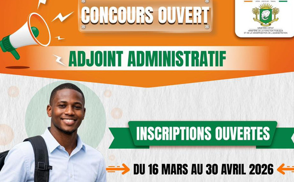 Le concours d'Adjoint Administratif 2026 CI pour les titulaires du BEPC âgés de 18 à 42 ans lancé : tout savoir