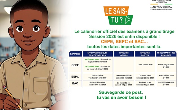 Examens 2026 en Côte d'Ivoire : le calendrier du CEPE, BEPC et BAC